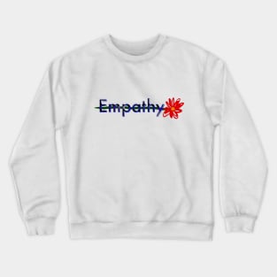 Empathy Crewneck Sweatshirt